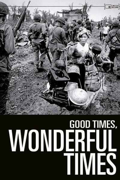 Póster de Good Times, Wonderful Times