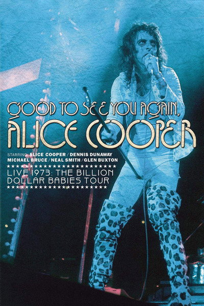 Póster de Good to See You Again, Alice Cooper