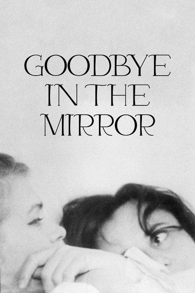Póster de Goodbye in the Mirror