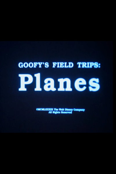 Póster de Goofy's Field Trips: Planes