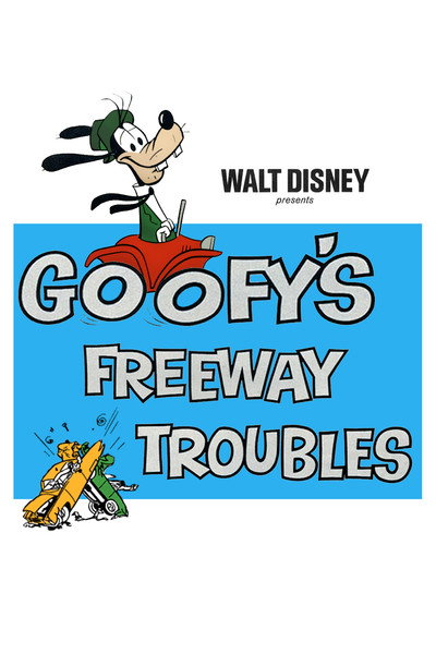 Póster de Goofy's Freeway Troubles