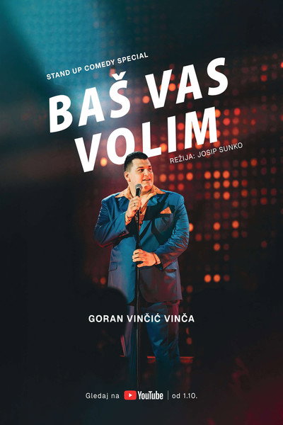 Póster de Goran Vincic: Bas vas volim
