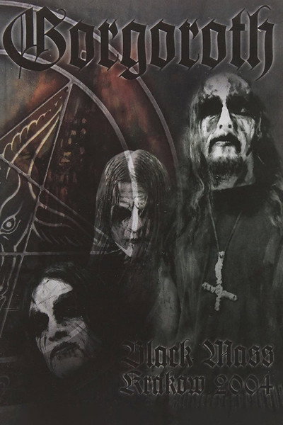 Póster de Gorgoroth: Black Mass Krakow 2004