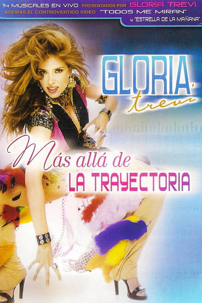 Póster de Goria Trevi: La trayectoria