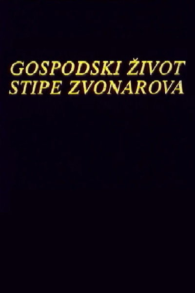 Póster de Gospodski zivot Stipe Zvonarova