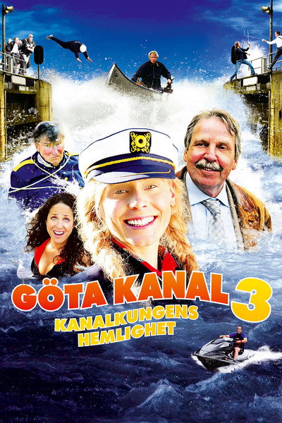 Póster de Göta kanal 3 - Kanalkungens hemlighet