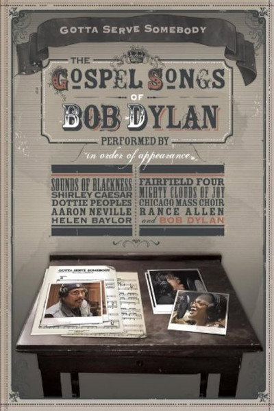Póster de Gotta Serve Somebody: The Gospel Songs of Bob Dylan