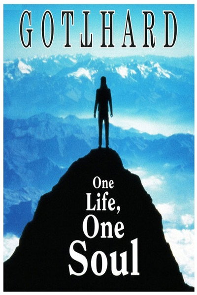 Póster de Gotthard: One Life, One Soul