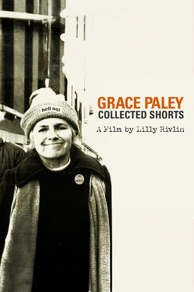 Póster de Grace Paley: Collected Shorts