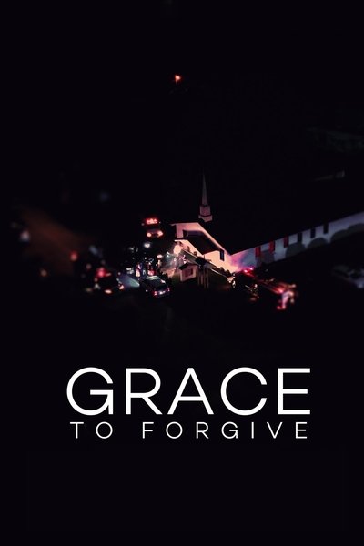 Póster de Grace to Forgive