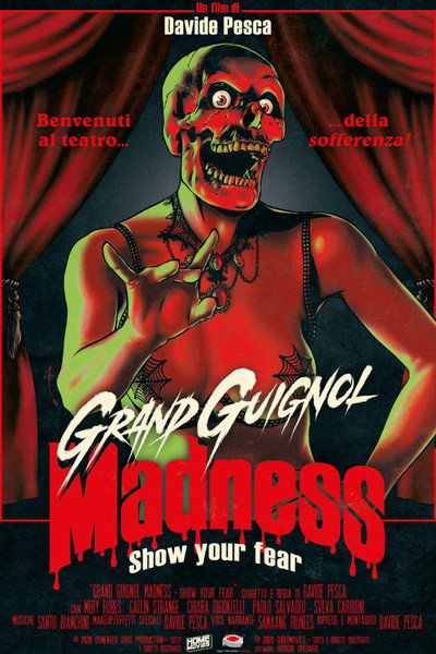 Póster de Grand Guignol madness - Show your fear