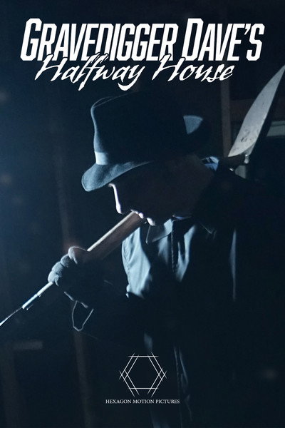 Póster de Gravedigger Dave's Halfway House