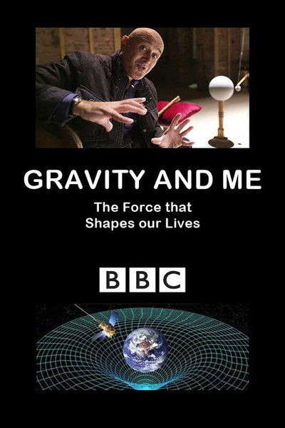 Póster de Gravity and Me: The Force That Shapes Our Lives