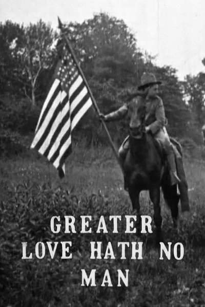 Póster de Greater Love Hath No Man