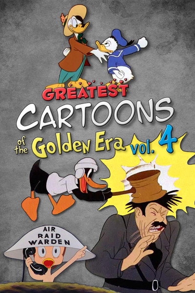 Póster de Greatest Cartoons of the Golden Era Vol. 4