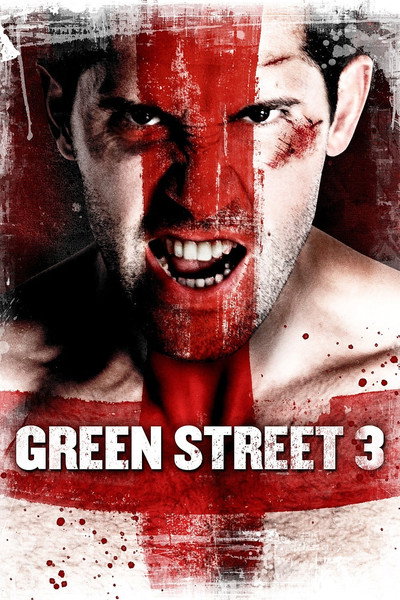 Póster de Green Street 3: Never Back Down