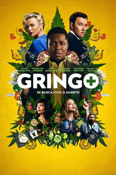 Póster de Gringo: Se busca vivo o muerto