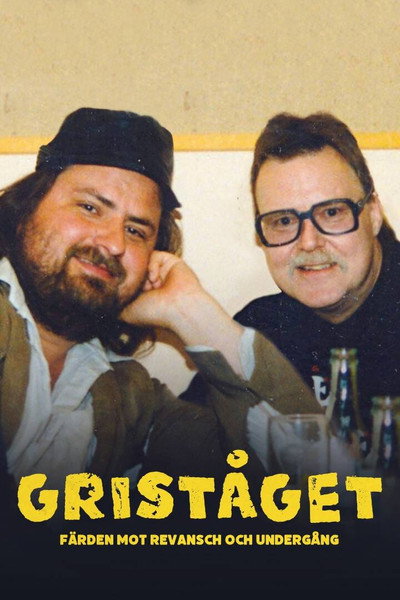 Póster de Griståget - färden mot revansch och undergång