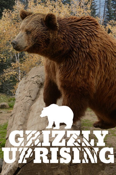 Póster de Grizzly Uprising