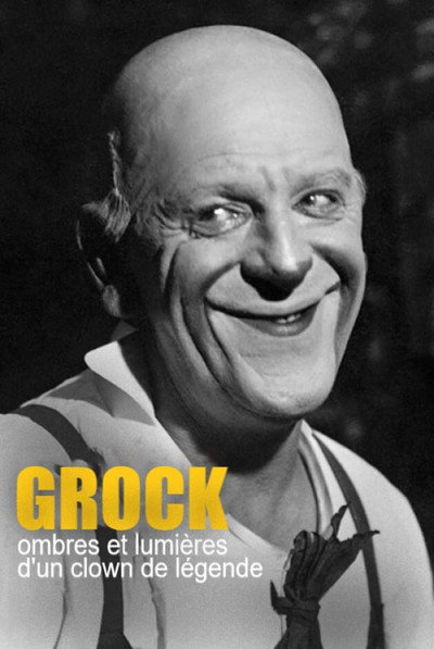 Póster de Grock, ombres et lumières d'un clown de légende