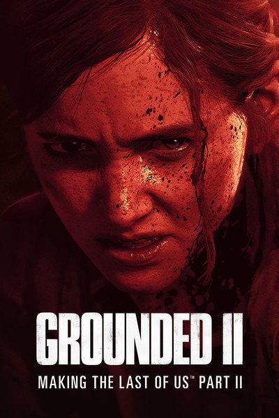 Póster de Grounded II: Making the Last of Us Part II