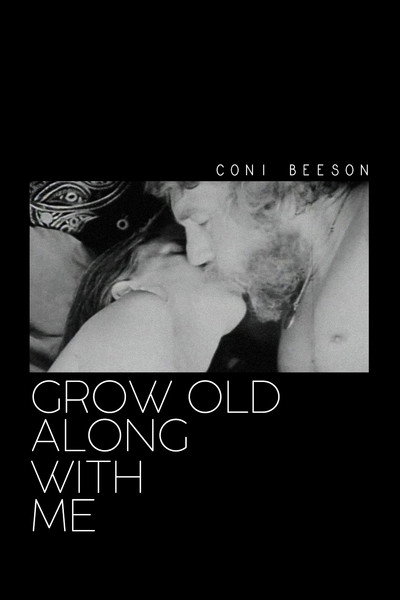 Póster de Grow Old Along with Me