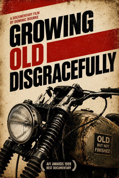 Póster de Growing Old Disgracefully