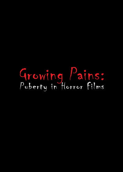 Póster de Growing Pains: Puberty in Horror Films