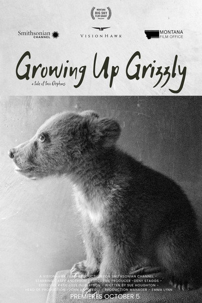 Póster de Growing up Grizzly: A Tale of Two Orphans