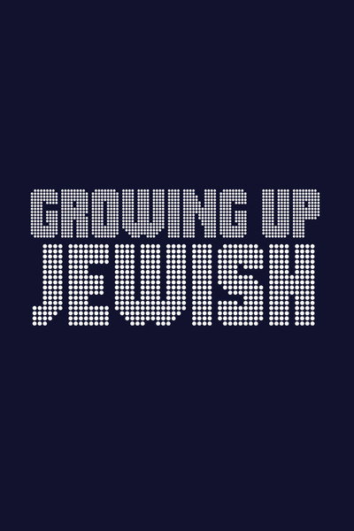 Póster de Growing Up Jewish