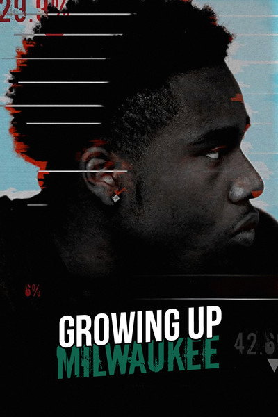 Póster de Growing Up Milwaukee