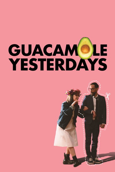 Póster de Guacamole Yesterdays