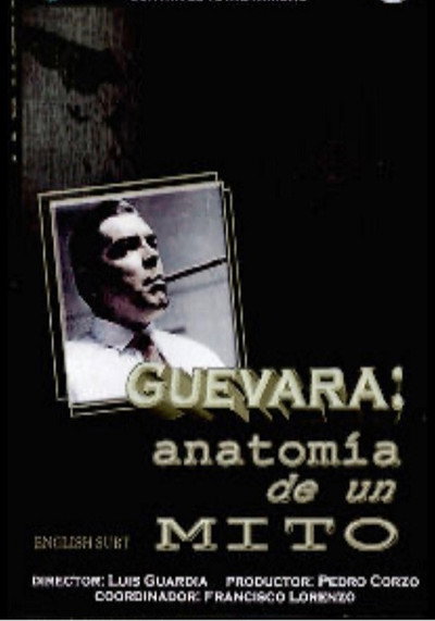 Póster de Guevara: Anatomia de un Mito