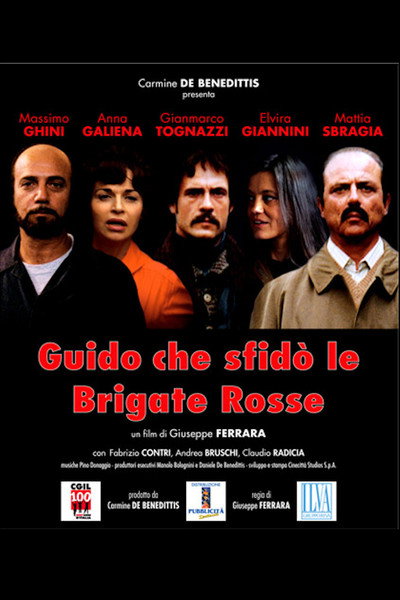 Póster de Guido che sfidò le Brigate Rosse
