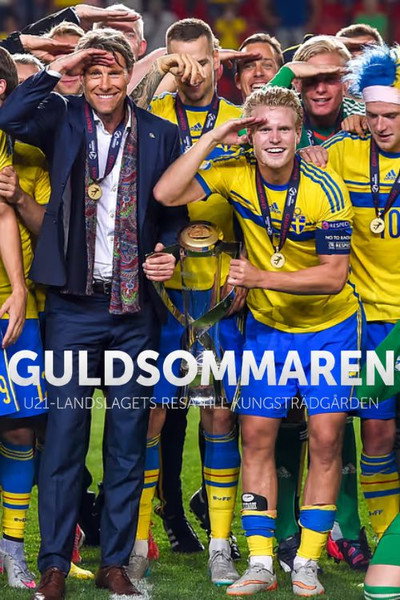 Póster de Guldsommaren - återupplev U21:s EM-guld