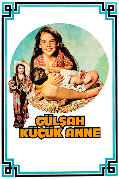Póster de Gülsah: Küçük Anne