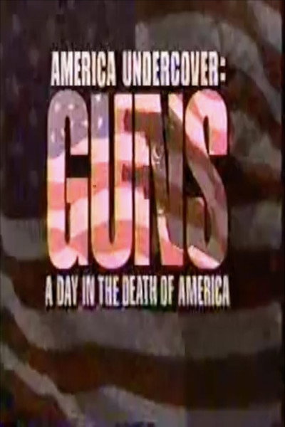 Póster de Guns: A Day in the Death of America