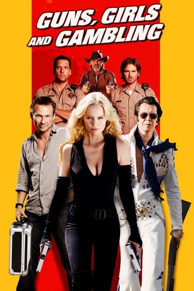 Póster de Guns, Girls and Gambling