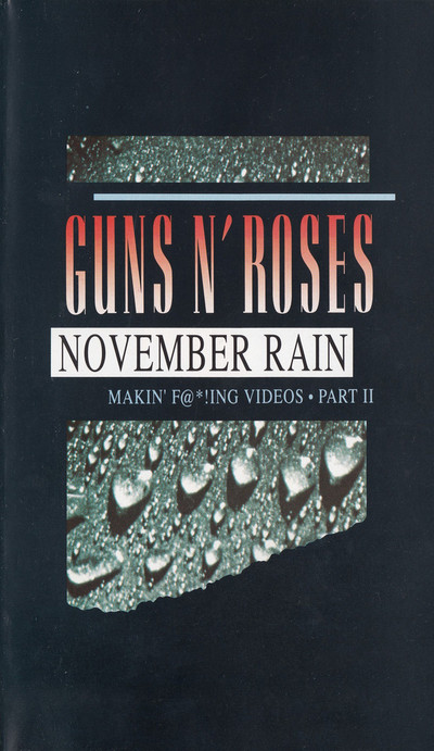 Póster de Guns N' Roses: Makin' F@*!ing Videos Part II - November Rain