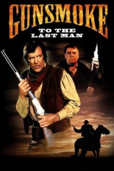 Póster de Gunsmoke: To the Last Man