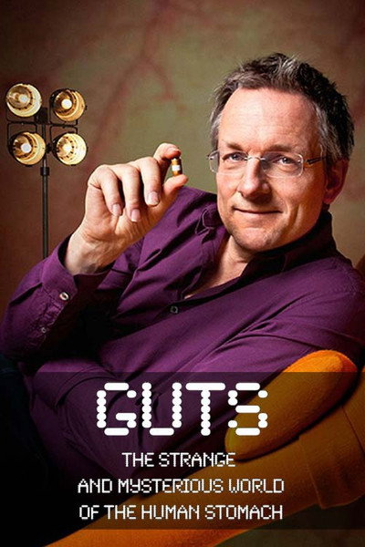 Póster de Guts: The Strange and Mysterious World of the Human Stomach