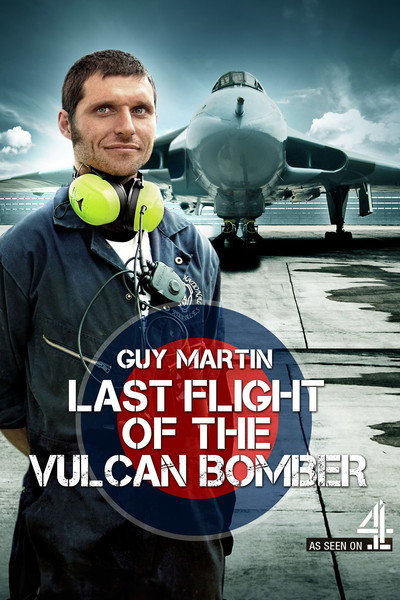 Póster de Guy Martin: The Last Flight of the Vulcan Bomber