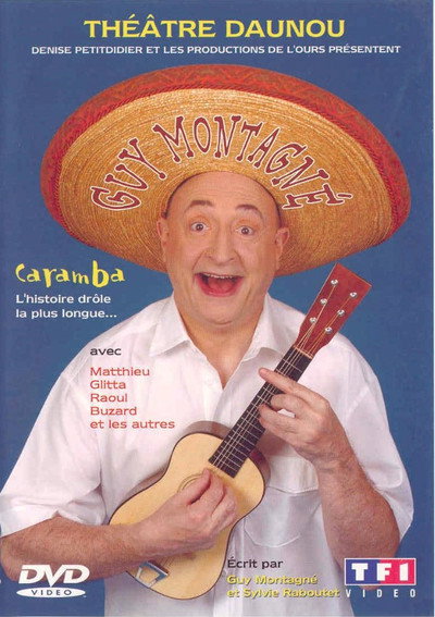 Póster de Guy Montagné - Caramba, l'histoire drôle la plus longue...
