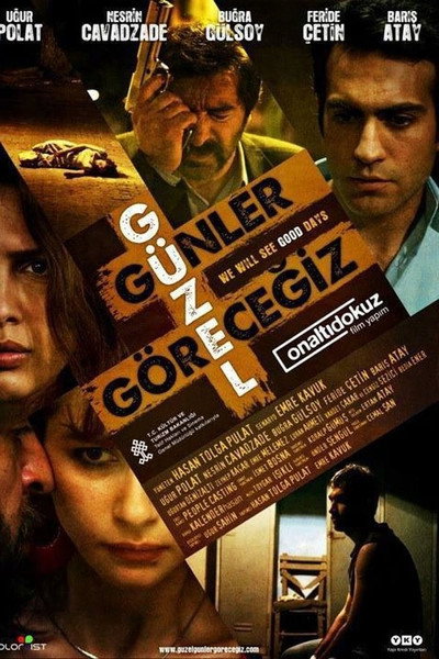 Póster de Güzel Günler Görecegiz