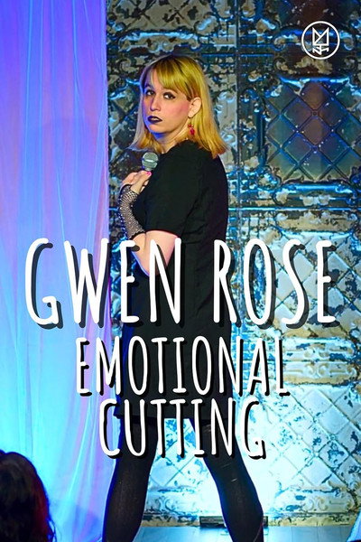 Póster de Gwen Rose: Emotional Cutting