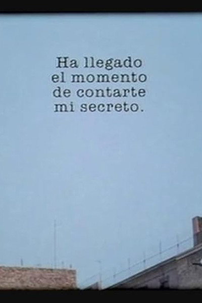 Póster de Ha llegado el momento de contarte mi secreto