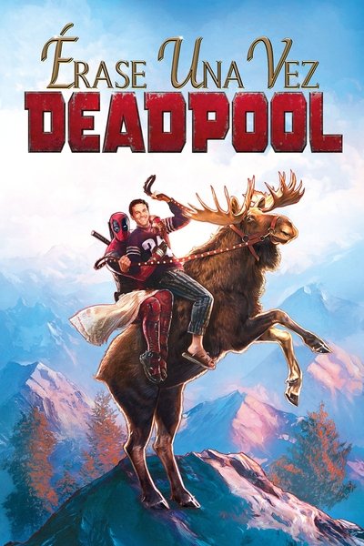 Póster de Había una vez un Deadpool