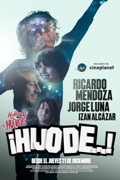 Póster de Hablando huevadas: Hijo de...