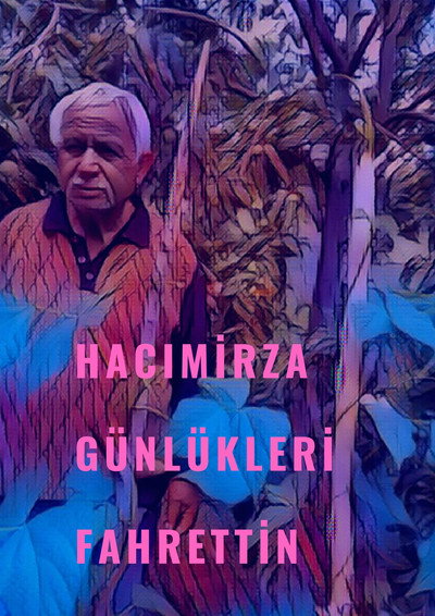 Póster de Hacimirza Diaries Fahtettin