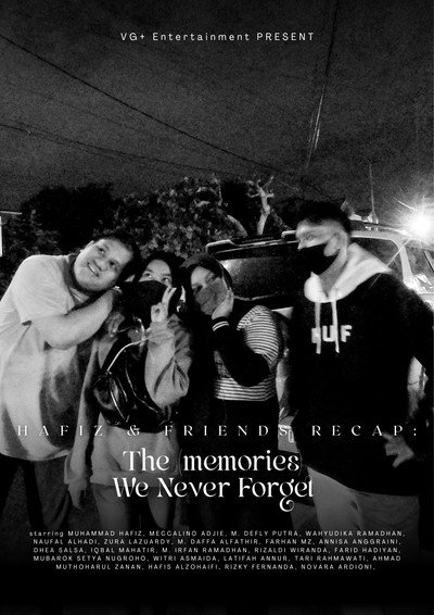 Póster de Hafiz & Friends Recap: The (memories) We Never Forget